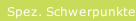 Spez. Schwerpunkte